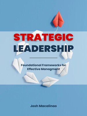 cover image of Strategic Leadership